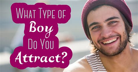 what guys do you attract quiz|How to Attract a Boy's Attention .